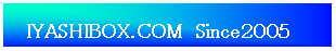 eLXg {bNX: @IYASHIBOX.COM@SinceQOOT
