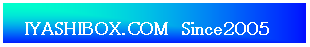 eLXg {bNX: @IYASHIBOX.COM@SinceQOOT